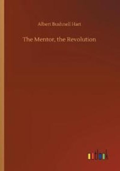 The Mentor, the Revolution