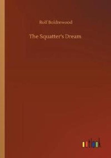 The Squatter's Dream