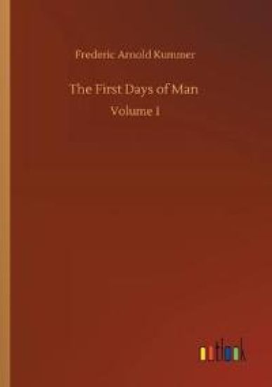 The First Days of Man