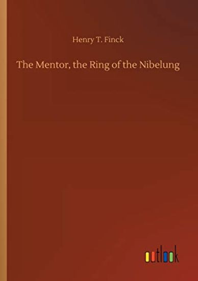 The Mentor, the Ring of the Nibelung