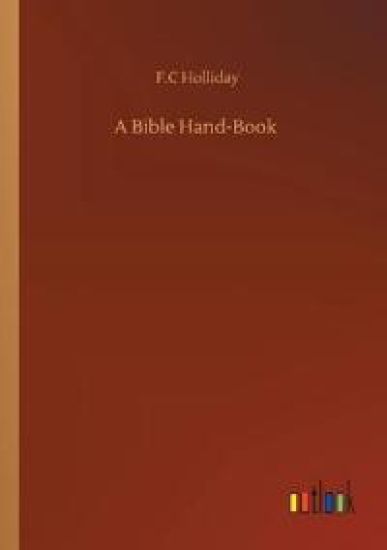 A Bible Hand-Book
