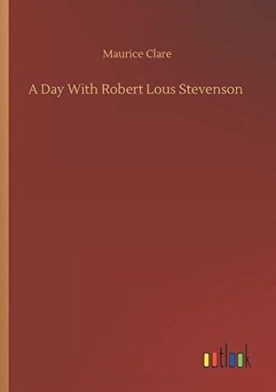 A Day With Robert Lous Stevenson