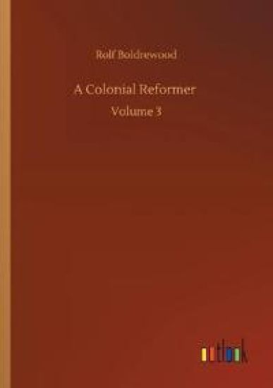 A Colonial Reformer