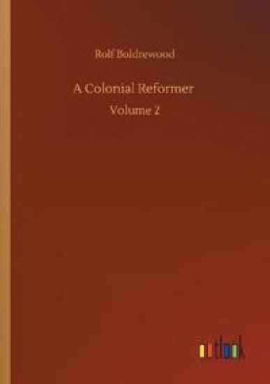 A Colonial Reformer