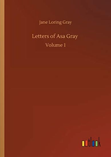 Letters of Asa Gray