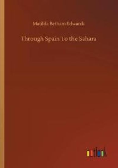 Through Spain To the Sahara