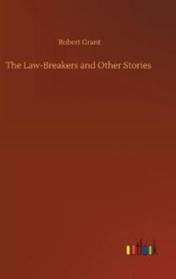 The Law-Breakers and Other Stories