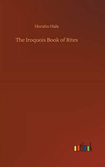 The Iroquois Book of Rites