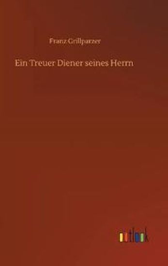 Ein Treuer Diener seines Herrn
