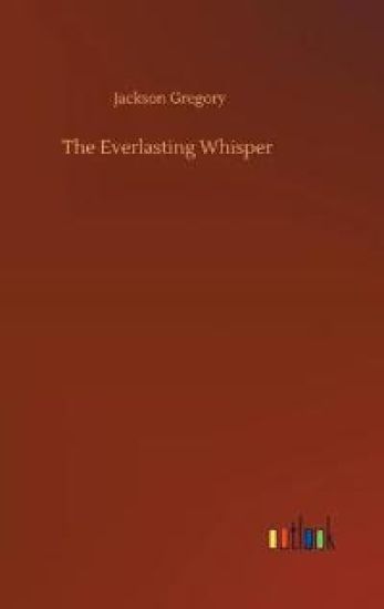 The Everlasting Whisper