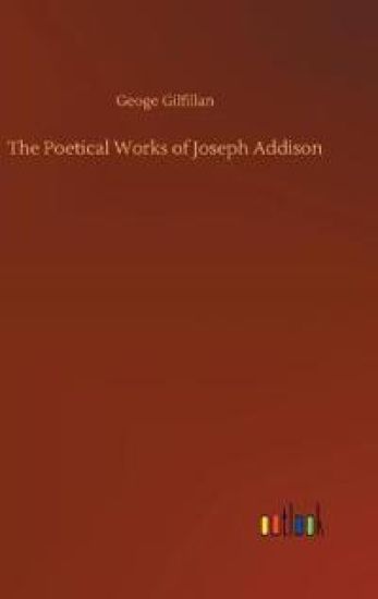 The Poetical Works of Joseph Addison