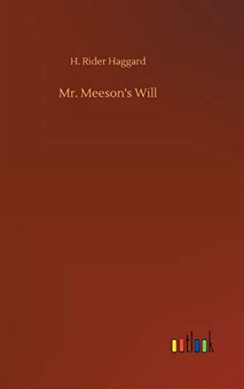 Mr. Meeson's Will