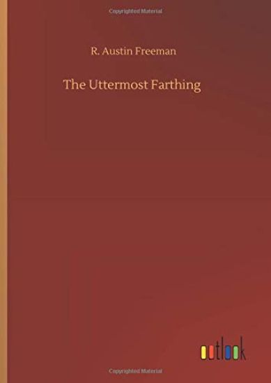 The Uttermost Farthing
