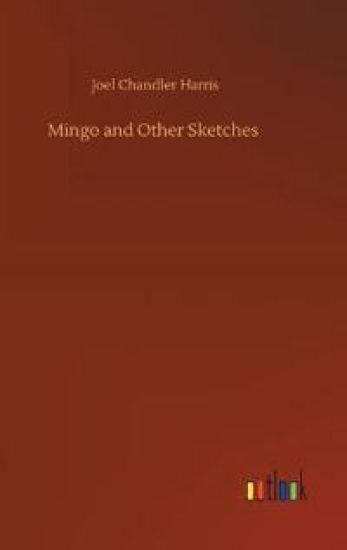 Mingo and Other Sketches