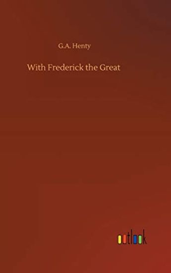 With Frederick the Great