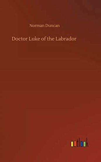 Doctor Luke of the Labrador