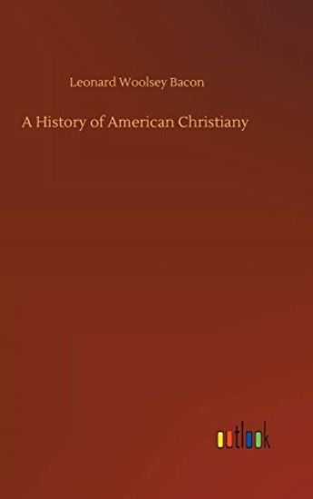 A History of American Christiany