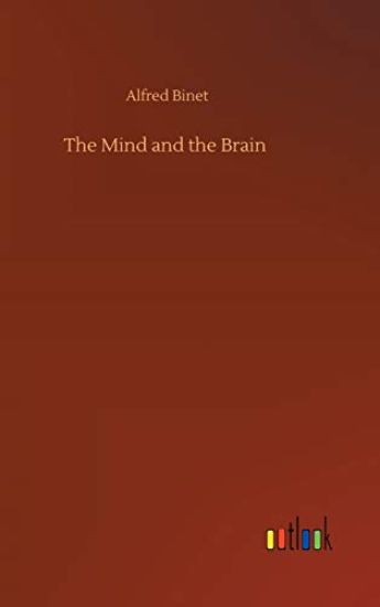 The Mind and the Brain
