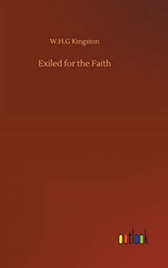 Exiled for the Faith
