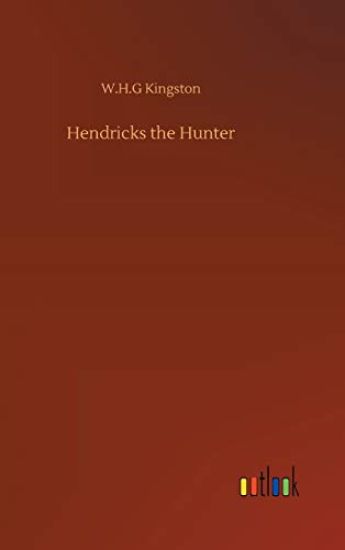 Hendricks the Hunter