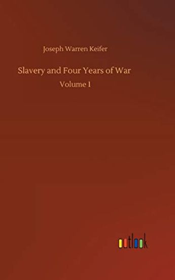 Slavery and Four Years of War