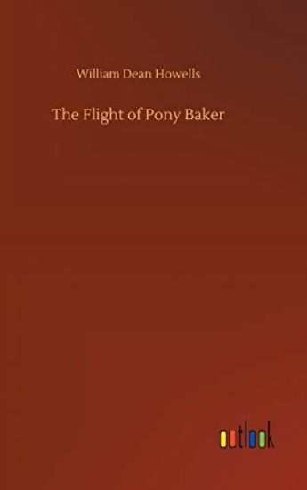 The Flight of Pony Baker
