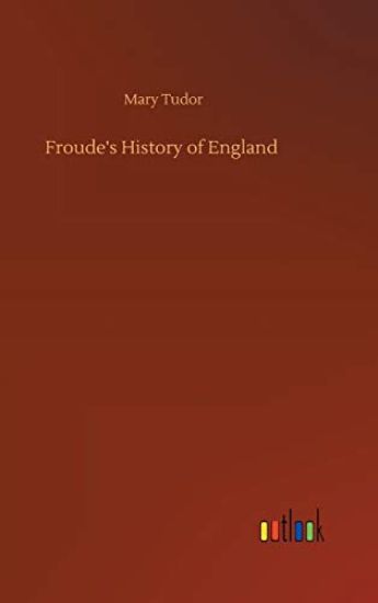 Froude's History of England