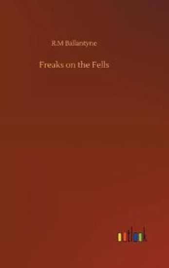 Freaks on the Fells