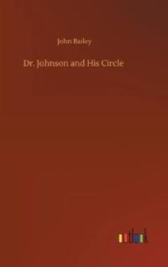 Dr. Johnson and His Circle