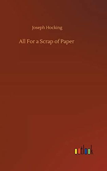 All For a Scrap of Paper