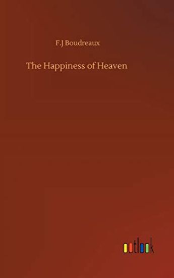 The Happiness of Heaven