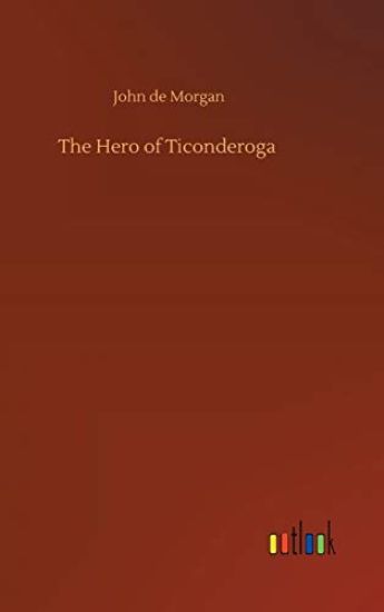 The Hero of Ticonderoga