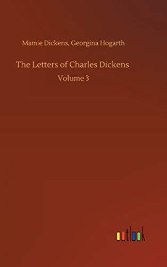 The Letters of Charles Dickens