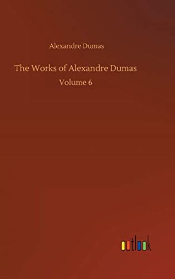The Works of Alexandre Dumas