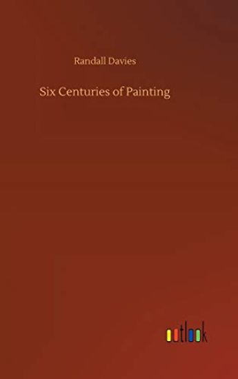 Six Centuries of Painting