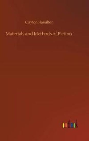 Materials and Methods of Fiction