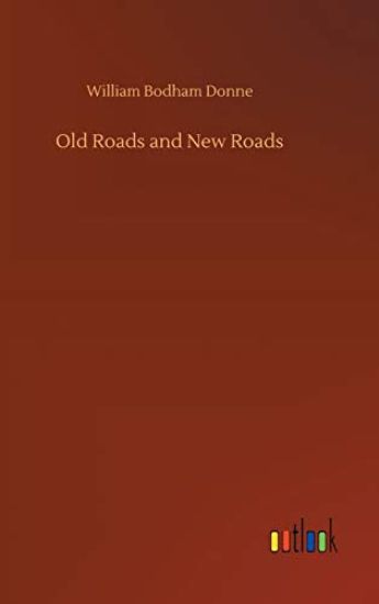 Old Roads and New Roads
