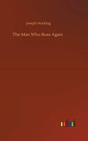 The Man Who Rose Again
