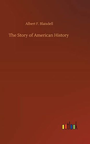 The Story of American History