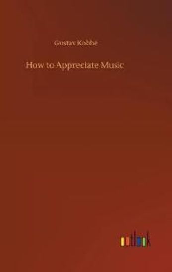 How to Appreciate Music
