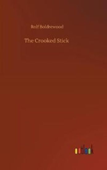 The Crooked Stick