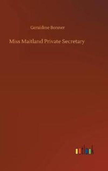 Miss Maitland Private Secretary