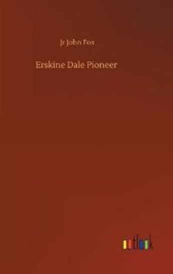 Erskine Dale Pioneer