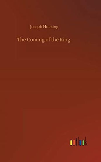 The Coming of the King