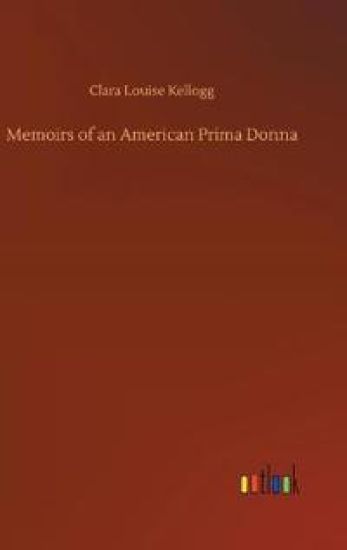 Memoirs of an American Prima Donna