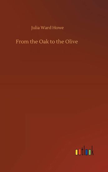 From the Oak to the Olive