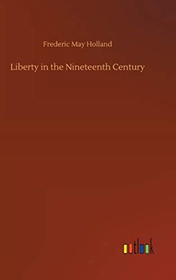 Liberty in the Nineteenth Century