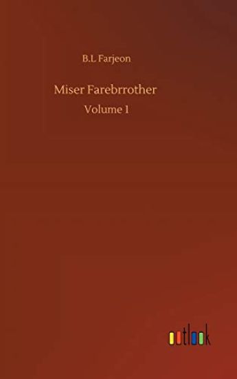 Miser Farebrrother