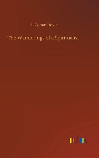 The Wanderings of a Spiritualist
