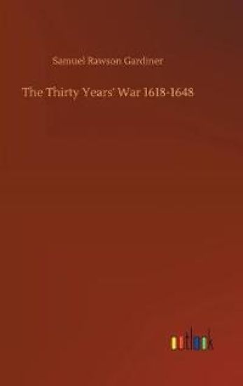The Thirty Years' War 1618-1648